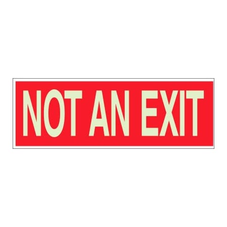 Brady Brady BradyGlo Not An Exit Sign, Red on Glow in the Dark, Polyester, 10inW x 3-1/2inH 90492